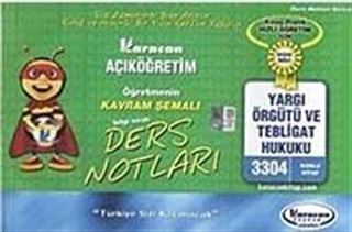 AÖF Öğretmenin Kavram Şemalı Ders Notları Yargı Örgütü ve Tebligat Hukuku (Kod:3304)