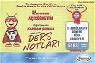 AÖF II. Abdülhamit Dönemi Türk Edebiyatı (Kod:5163) / Öğretmenin Kavram Şemalı Ders Notları