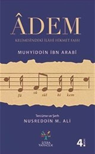Adem Kelimesindeki İlahi Hikmet Fassı-Füsusu'l Hikem