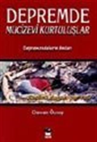 Depremde Mucizevi Kurtuluşlar