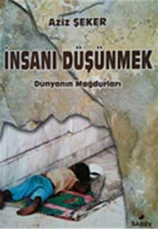 İnsanı Düşünmek