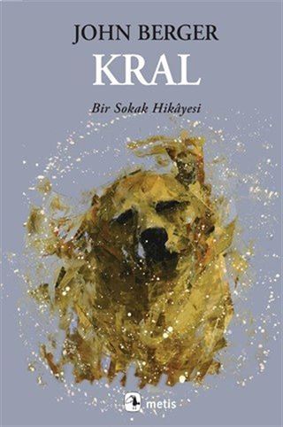 Kral: Bir Sokak Hikayesi
