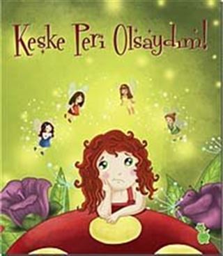 Keşke Peri Olsaydım!