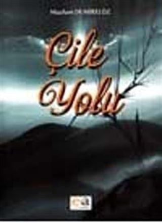 Çile Yolu
