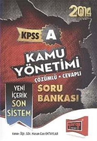 2014 KPSS A Kamu Yönetimi Çözümlü-Cevaplı Soru Bankası