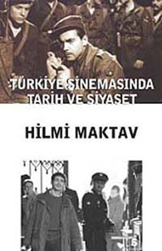 Türkiye Sinemasında Tarih ve Siyaset