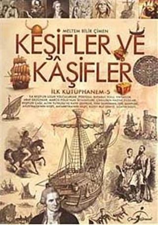 Keşifler ve Kaşifler / İlk Kütüphanem -5