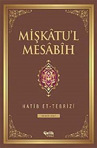 Mişkatu'l Mesabih 2.Cilt