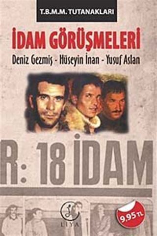 İdam Görüşmeleri / Deniz Gezmiş-Hüseyin İnan-Yusuf Aslan