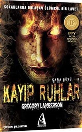 Kayıp Ruhlar / Kara Büyü -II