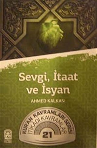 Sevgi, İtaat ve İsyan