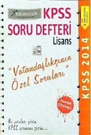 2014 KPSS Soru Defteri Lisans Vatandaşlıkçının Özel Soruları