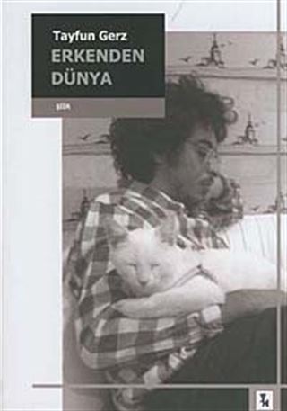Erkenden Dünya