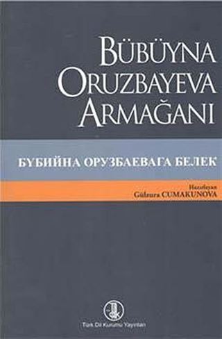 Bübüyna Oruzbayeva Armağanı