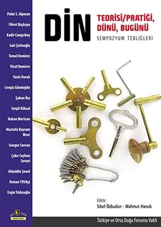 Din Teorisi / Pratiği, Dünü, Bugünü
