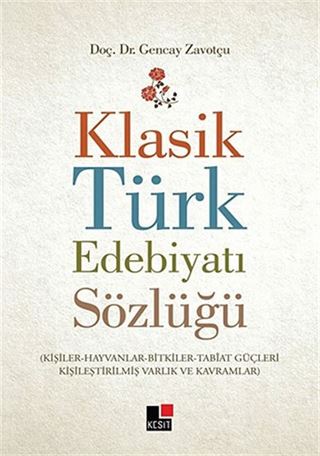 Klasik Türk Edebiyatı Sözlüğü