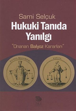 Hukuki Tanıda Yanılgı