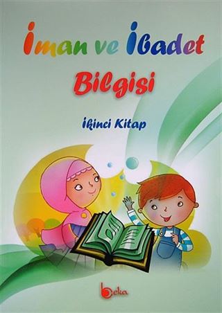 İman ve İbadet Bilgisi (İkinci Kitap)