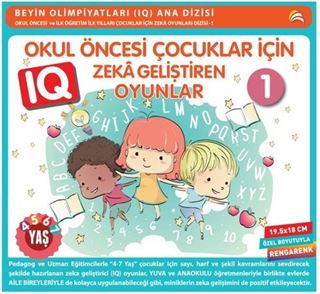4 - 7 Yaş Okul Öncesi Çocuklar İçin IQ Zeka Geliştiren Oyunlar 1 (Renkli)