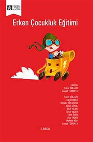 Erken Çocukluk Eğitimi (Songül Tümkaya-Fikret Gülaçtı)