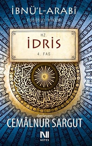 İbnül Arabi Fususul Hikem 4. Fas - Hz. İdris