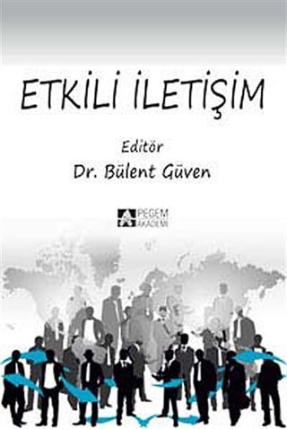 Etkili İletişim (Edit. Bülent Güven)