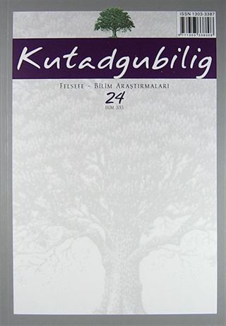 Kutadgubilig Felsefe-Bilim Araştırmaları Dergisi Sayı 24 Ekim 2013