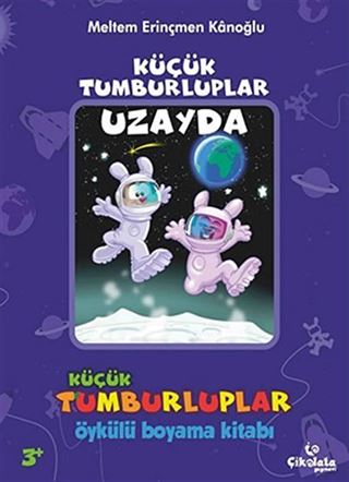 Uzayda Öykülü Boyama Kitabı / Küçük Tumburluplar