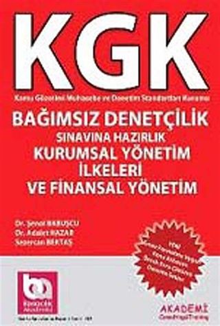 KGK Bağımsız Denetçilik Sınavına Hazırlık Kurumsal Yönetim İlkeleri ve Finansal Yönetim
