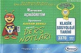 AÖF Klasik Sosyoloji Tarihi Öğretmenin Kavram Şemalı Ders Notları (Kod:3370)