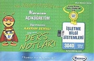 AÖF İşletme Bilgi Sistemleri Öğretmenin Kavram Şemalı Ders Notları (Kod:3040)