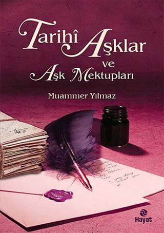 Tarihi Aşklar ve Aşk Mektupları