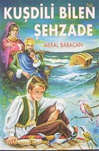 Kuş Dili Bilen Şehzade