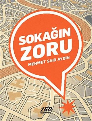 Sokağın Zoru