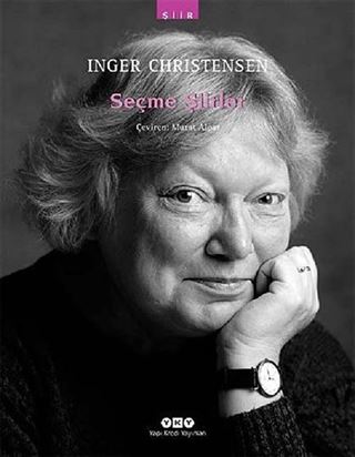 Seçme Şiirler / Inger Christensen