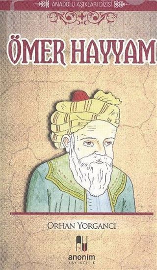 Ömer Hayyam / Anadolu Aşıkları Dizisi