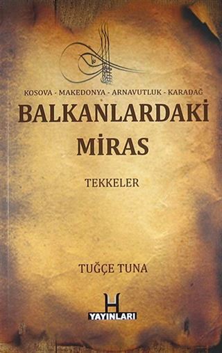 Balkanlardaki Miras Tekkeler