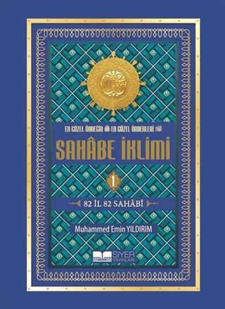 En Güzel Örneğin En Güzel Örnekleri-Sahabe İklimi-1