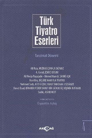 Türk Tiyatro Eserleri 4 / Tanzimat Dönemi