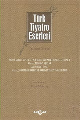 Türk Tiyatro Eserleri 1 / Tanzimat Dönemi
