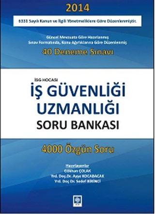 İş Güvenliği Uzmanlığı Soru Bankası