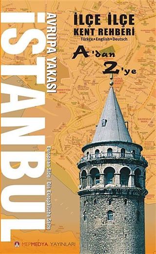 İlçe İlçe İstanbul Avrupa Yakası Kent Rehberi