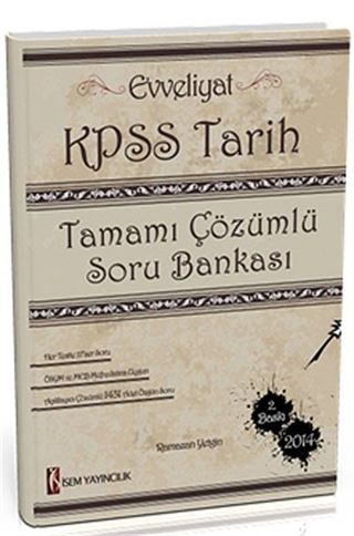 2014 Evveliyat KPSS Tarih Tamamı Çözümlü Soru Bankası