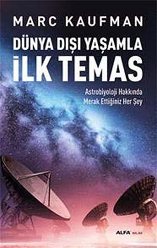 Dünya Dışı Yaşamla İlk Temas