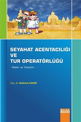 Seyahat Acentacılığı ve Tur Operatörlüğü