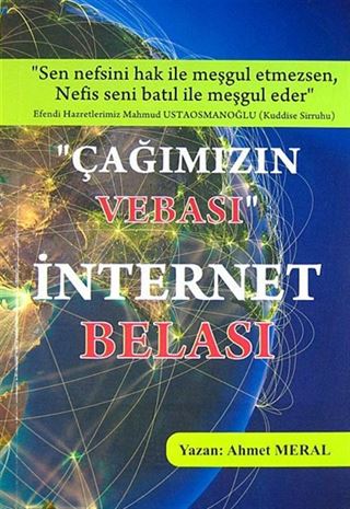 'Çağımızın Vebası' İnternet Belası