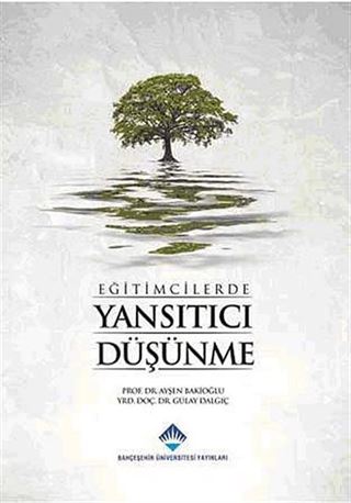 Eğitimcilerde Yansıtıcı Düşünme