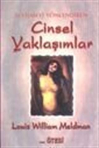 Sevişmeyi Yönlendiren Cinsel Yaklaşımlar