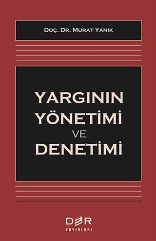 Yargının Yönetimi ve Denetimi