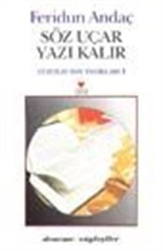 Söz Uçar Yazı Kalır / Yüzyılın Son Tanıkları 1